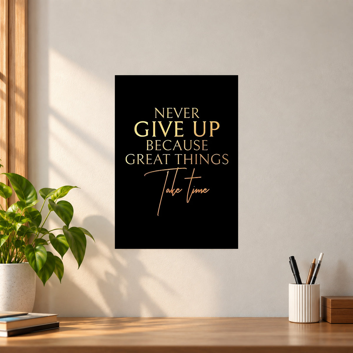 Motivation Never Give Up Motivation Poster || Inspirational Wall Art