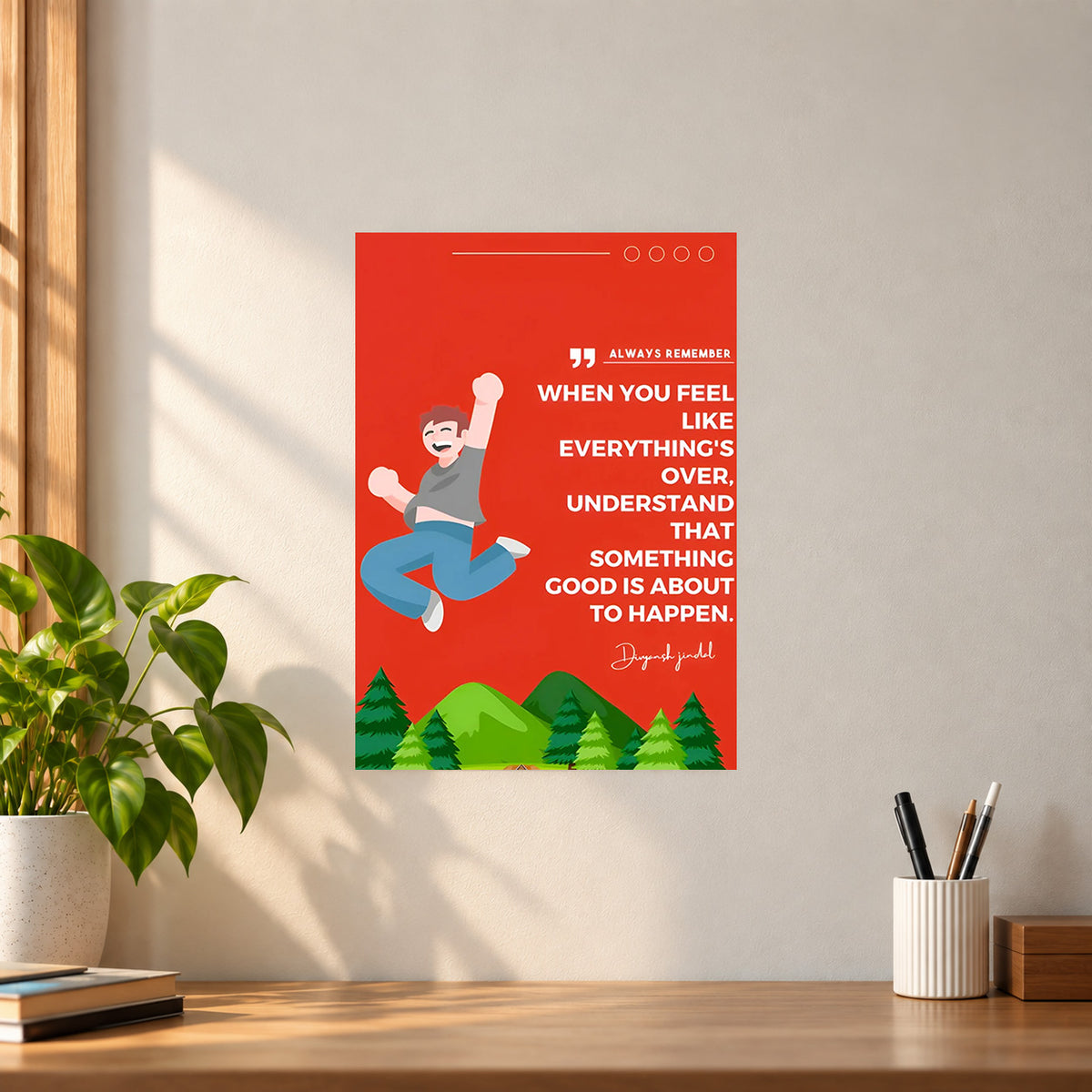 Motivation When You Feel Like Giving Up Poster || Motivation Wall Art