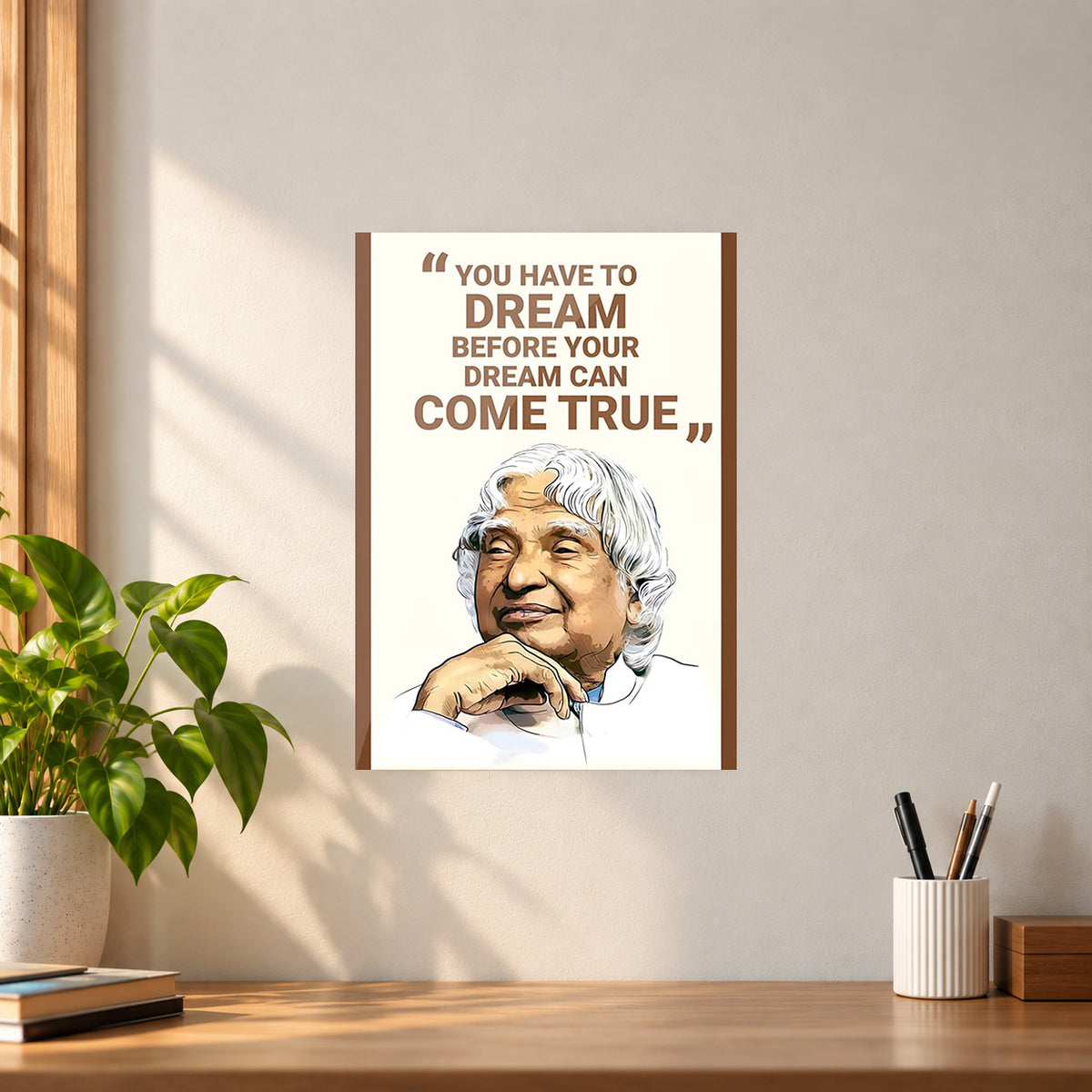 Motivation APJ Abdul Kalam Motivation Poster || Inspirational Wall Art