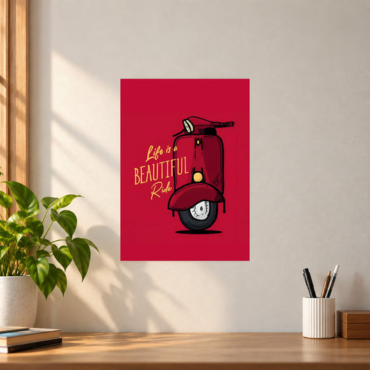 Motivation Life Is a Beautiful Ride Motivation Poster || Wall Art